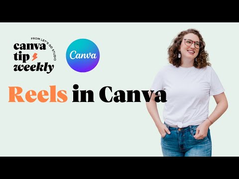 Reels in Canva