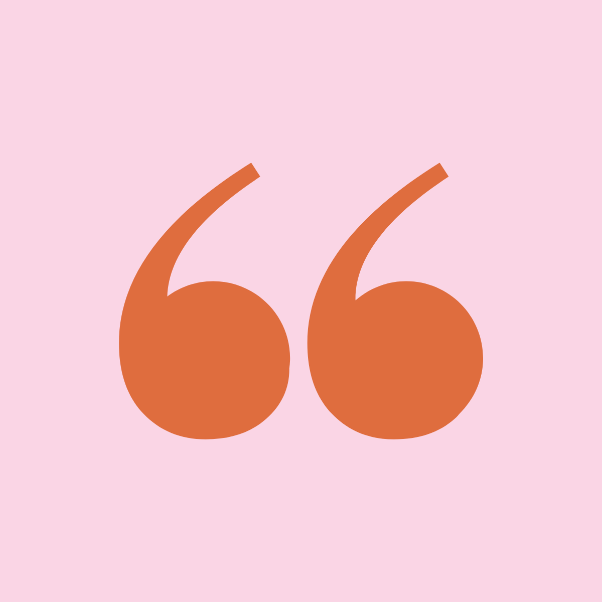Orange quotation marks on a pink background.